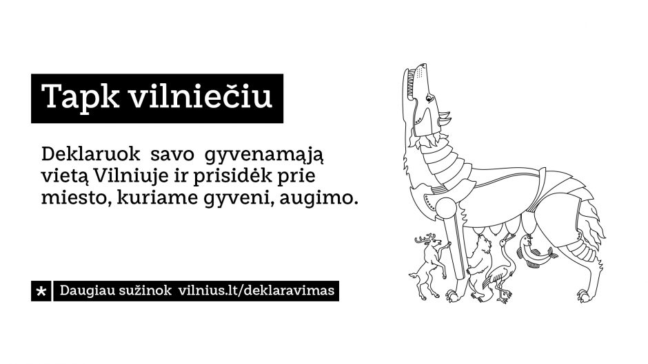 Geležinės vilkės kampanija skatins vilniečius deklaruoti gyvenamąją vietą