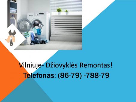 Skelbimas - Dziovykliu remontas Vilnius 867978879