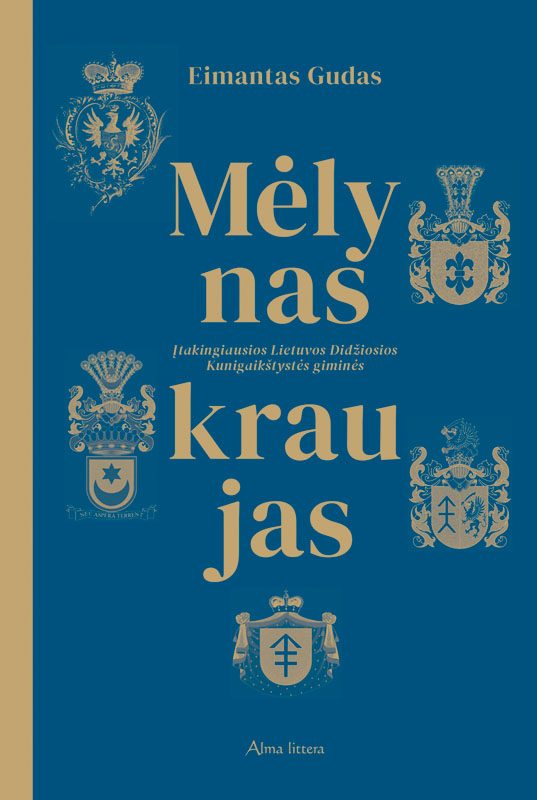 Knygos „Mėlynas kraujas“ misija: nuo istorijos nupūsti romantizmo žiedadulkes