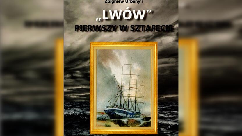 Istorija: knygos viršelis apie laivą „Lwów“, nuo kurio prasidėjo Lenkijos jūrinis laivynas.