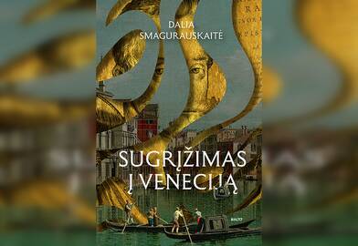 Da­lia Sma­gu­raus­kai­tė. Sug­rį­ži­mas į Ve­ne­ci­ją. Vil­nius: BAL­TO lei­dy­bos cent­ras, 2024, – 323 p.