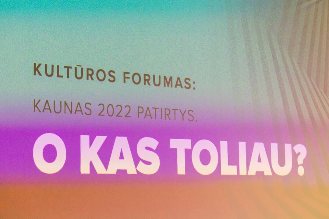  Kultūros forumas  „Kaunas 2022 patirtys“