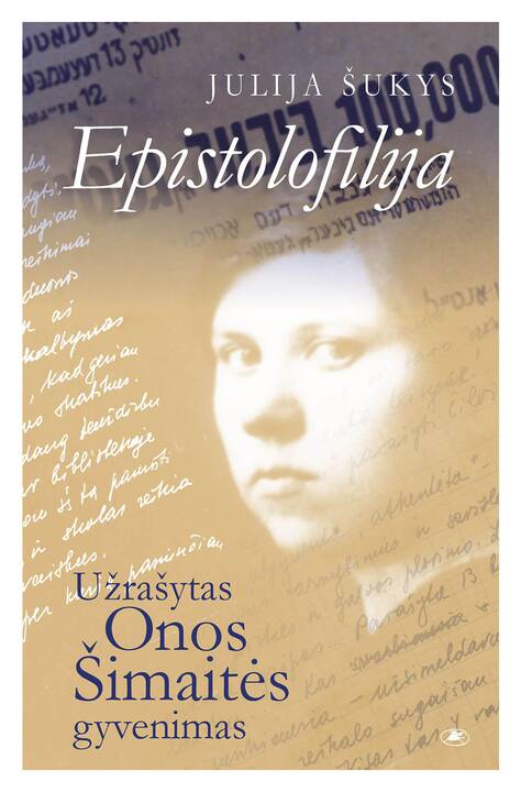 Knygoje – garsiausios Vilniaus geto žydų gelbėtojos gyvenimas