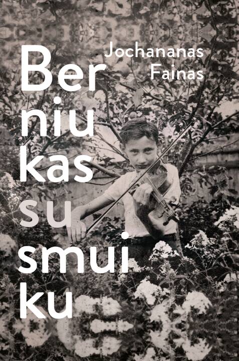 „Berniukas su smuiku“ pasakoja neįpastą žydų gelbėjimo istoriją