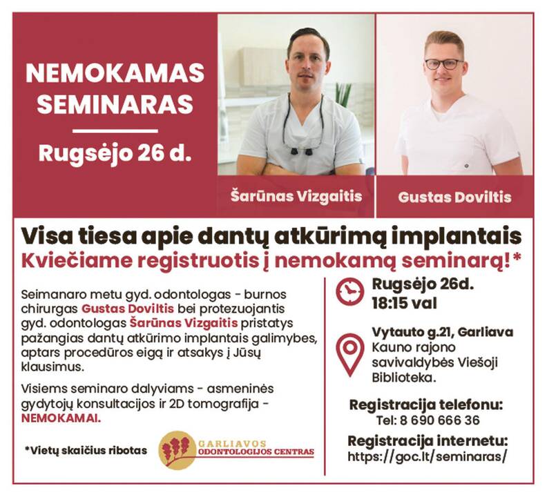 Konsultacija: gyd. odontologas – burnos chirurgas G.Doviltis.