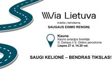 „Via Lietuva“ kviečia į saugaus eismo renginių ciklą 