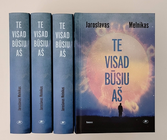 J. Melniko romane „Te visad būsiu aš“ – gilus žvilgsnis į žmogaus nemirtingumo problemą