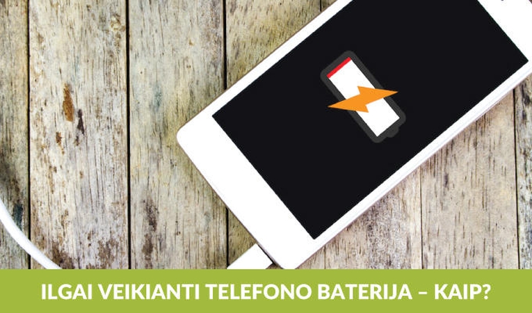Ką daryti, kad išmaniojo baterija laikytų ilgiau?