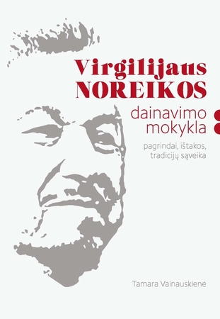 Išleista knyga apie V. Noreikos dainavimo mokyklą