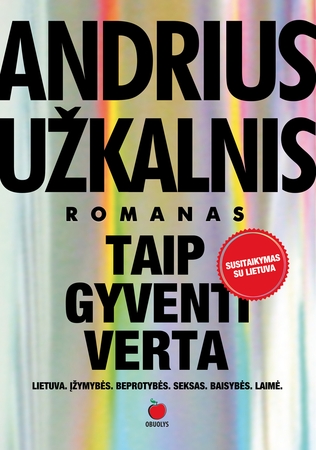 A. Užkalnis priblokš Lietuvą romanu, kuriame yra ir sekso, ir baisybių